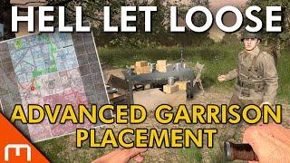 Hell Let Loose - Advanced Garrison Placement Guide