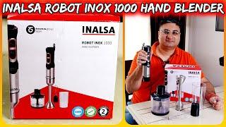 INALSA Robot INOX 1000 watts Hand Blender Review