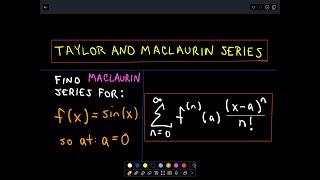  Taylor / Maclaurin Series for Sin (x) 