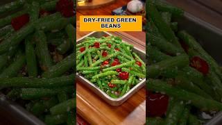 Appetizing and refreshing DRY-FRIED GREEN BEANS