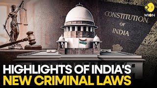 India's new criminal laws take effect today | WION Originals