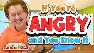 If You're Angry and You Know It | Mental Health Songs for Kids | Jack Hartmann