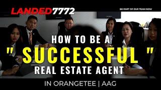 How To Be A SUCCESSFUL Real Estate Agent? Join Landed7772 [OrangeTee AAG | Dynamic Alliance Group]