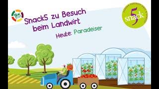 Snack5 zu Besuch beim Landwirt:  Paradeiser