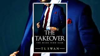 The Takeover by T.L. Swan (Part 1/2)Best Audiobook Romance Novel