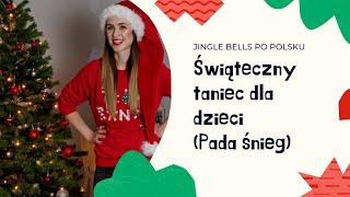 Jingle Bells po polsku - świąteczny taniec dla dzieci, kreatywne Mikołajki