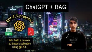 Building a Custom RAG Application with GPT-4.5 | AI-Powered Retrieval System with Hybrid Retrieval