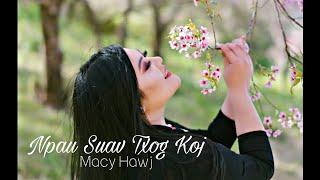 Npau Suav Txog Koj - Macy Hawj (Official Audio/lyrics) [Cover]