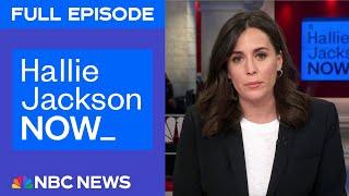 Hallie Jackson NOW - Feb. 10 | NBC News NOW