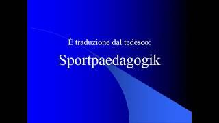 Introduzione alla pedagogia dello sport come scienza