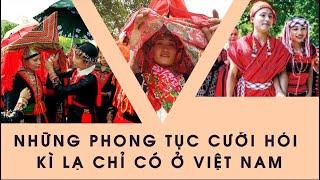 [Mutex] Những phong tục cưới hỏi kì lạ chỉ có ở Việt Nam | HoaBinh Tourist