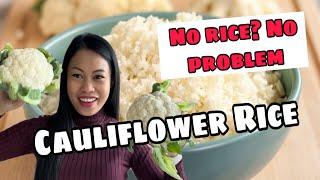 NO RICE ? NO PROBLEM | CAULIFLOWER RICE | BEST RICE ALTERNATIVES | Jenelyn Iacovangelo