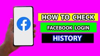 How to Check Facebook Login History on Android