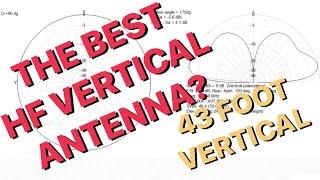 Ham Radio: A Look At The 43 Foot Vertical Antenna