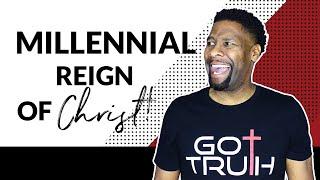 What is the Millennial Reign of Christ and What Will we and God Do During this 1000-year Period?