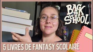 5 livres de fantasy scolaire