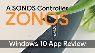 Zonos - Control Your Sonos System on PC [Windows 10] App Review