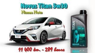 Novus Titan 5w30 (отработка из Nissan Note, 11 400 км., 289 моточасов).