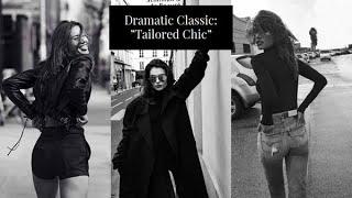 Dramatic Classic: Understanding her Shape and Styling