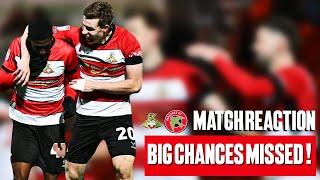 MISSED CHANCES COST US | Doncaster Rovers vs Walsall Match Reaction! (2-1)