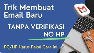 Cara Buat Email Baru Tanpa Verifikasi Nomor HP Tutorial Terbaru 2022/2023 PC /HP