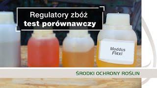 Moddus Flexi – rozpuszczalność vs inne regulatory zbóż