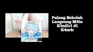 Pulang sekolah langsung Ma1n s3nd1r1 di kamar