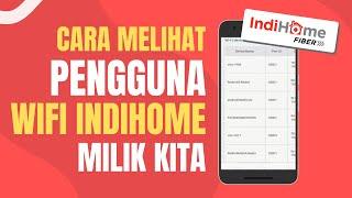 How to Find Indihome Wifi Users