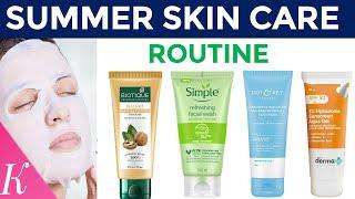 Summer Skin Care Routine for Dry & Oily Skin