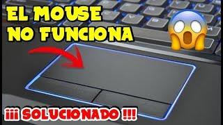 EL MOUSE DE MI LAPTOP NO FUNCIONA (TOUCHPAD) SOLUCIONADO