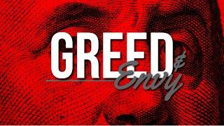 Greed and Envy - Pastor Ken Gray - Calvary Life FWC