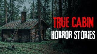 3 True Scary Cabin In The Woods Stories | Real Stories