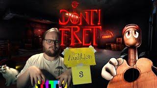 Don't! Fret: The Audition (German Live Lets Play) Part 3: Hallo Frau Lehrerin... #dontfret