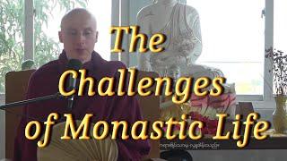 The Challenges of Monastic Life