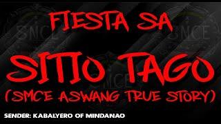 Fiesta sa Sitio Tago | Based on a true Aswang Story
