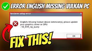 Fix Indiana Jones and the Great Circle Renderer Setup Error English Missing Vulkan on PC