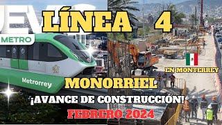 Monorriel Línea 4 avance de obras, metro de Monterrey, febrero 2024