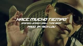 [FREE]  #SPANISHDRILL TYPE BEAT 2022 - "HACE MUCHO TIEMPO"| PROD. BY RICH LOU