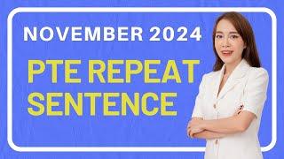 November 2024 PTE Repeat Sentence Prediction questions