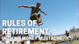 Mr. Money Mustache on the Rules of Retirement