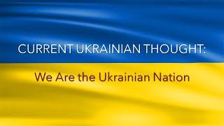 We Are the Ukrainian Nation