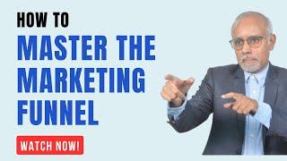 Marketing Funnel: A Way to Achieve Predictable Business Growth | Rajesh Srinivasan