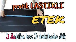 Pratik LASTİKLİ ETEK...How to sew a skirt with elastic..خياطة التنورة الأكثر عملية