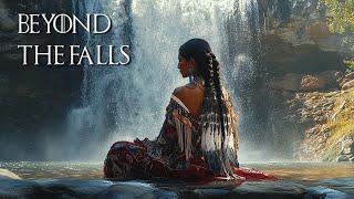 Beyond the Falls - Native American Flute Healing Music That Cures Stress, Sleep Deeply