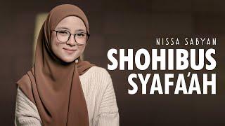 SHOHIBUS SYAFA'AH ( SHOLAWAT ) - NISSA SABYAN