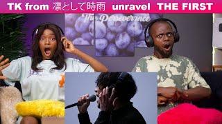 OUR FIRST TIME HEARING TK from 凛として時雨 - unravel / THE FIRST TAKE REACTION!!!