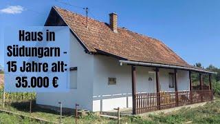 Haus in Südungarn – nur 15 Jahre alt – 35.000 € – Nähe der ungarisch-kroatischen Grenze