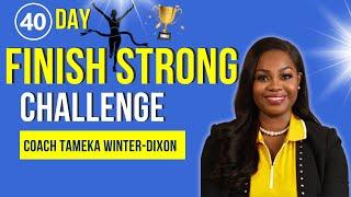 Day 36: Fasting for Breakthroughs | Finish Strong Challenge with Coach Tameka Winter-Dixon