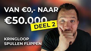 Geld verdienen met het verkopen van KRINGLOOP artikelen | VAN € 0,- NAAR € 50.000,- | DEEL 2