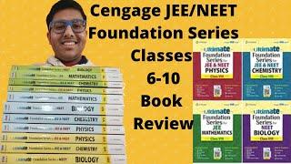 Cengage Ultimate Foundation Course for JEE & NEET Physics, Chemistry, Mathematics & Biology Review